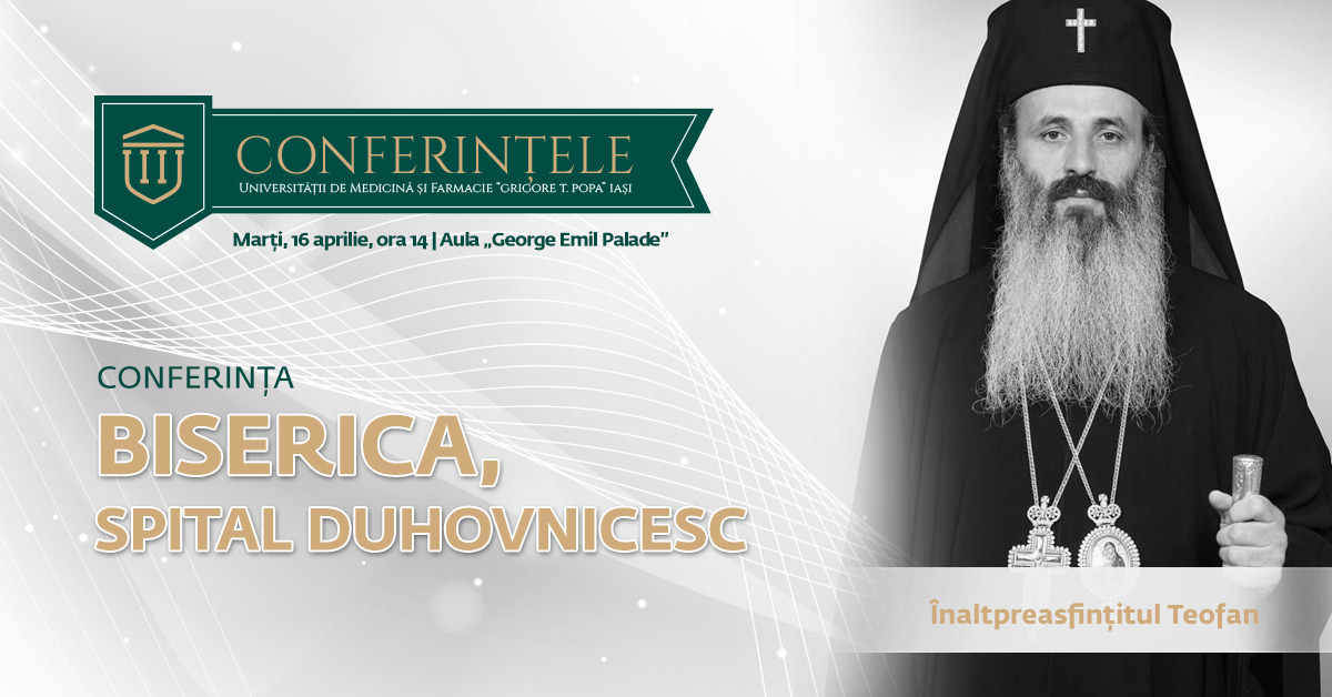 Conferință IPS Teofan Biserica - spital duhovnicesc