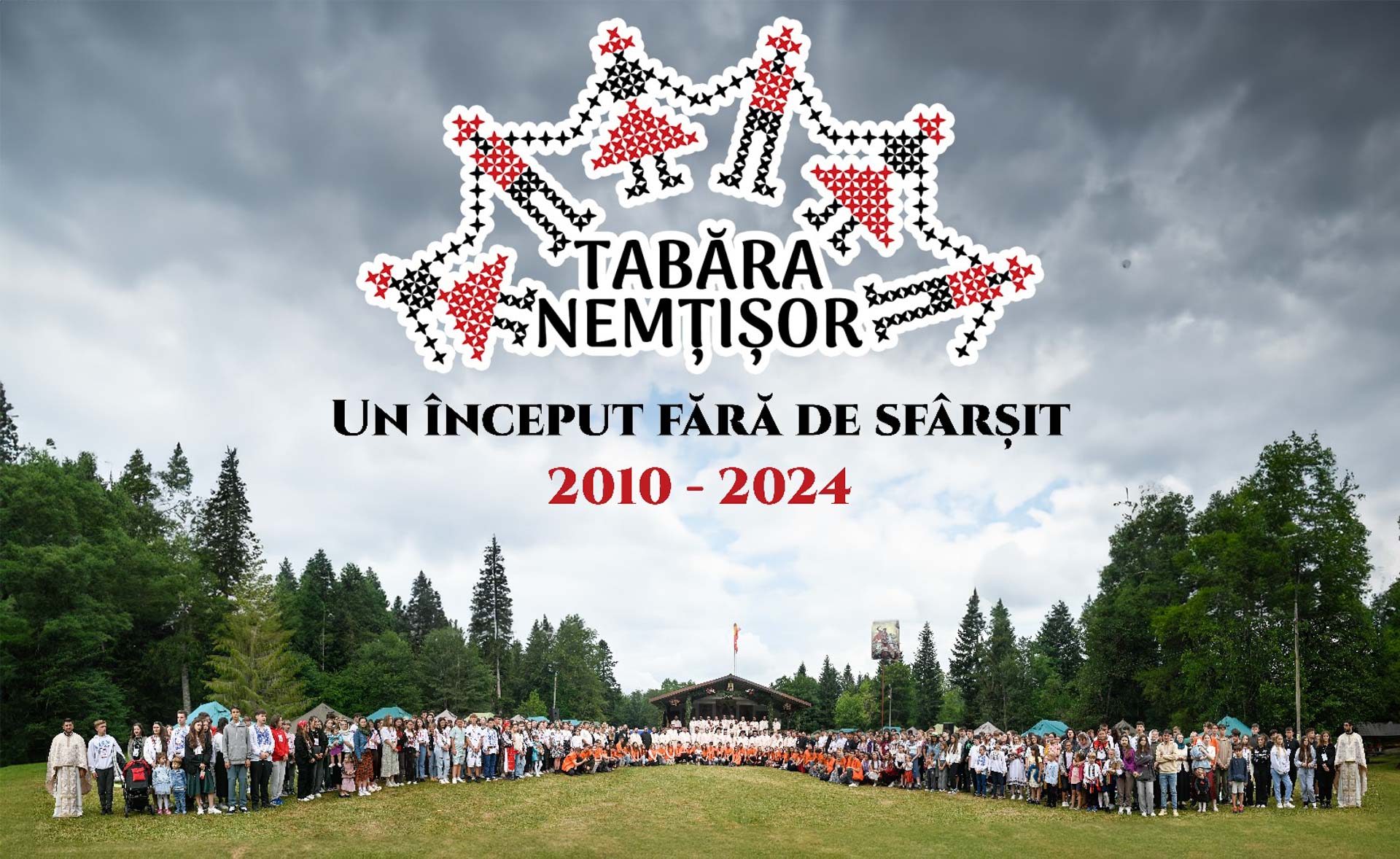 Tabăra Nemțișor – de 15 ani împreună într-o poveste fără sfârșit