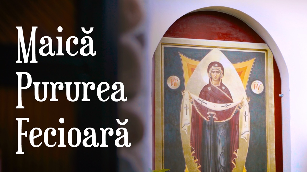 (Video) Maică, pururea Fecioară - Cântare ortodoxă