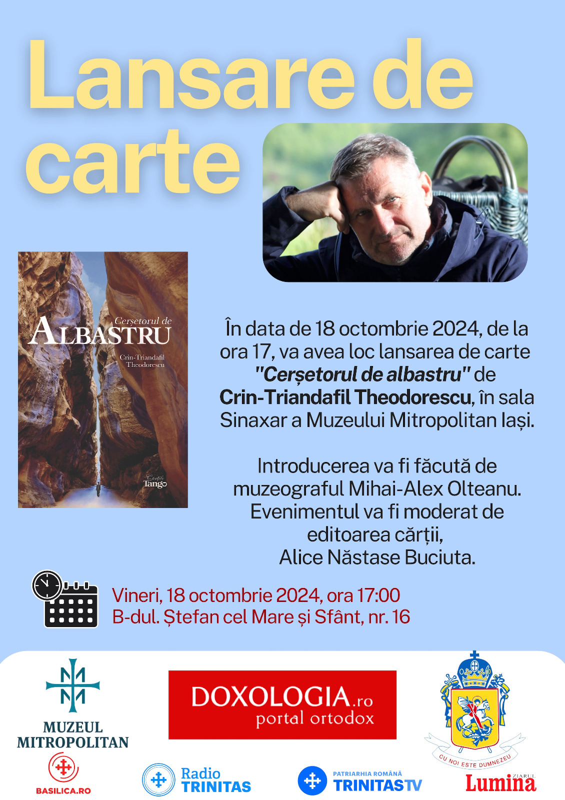 Cartea „Cerșetorul de albastru” va fi lansată la Muzeul Mitropolitan din Iași