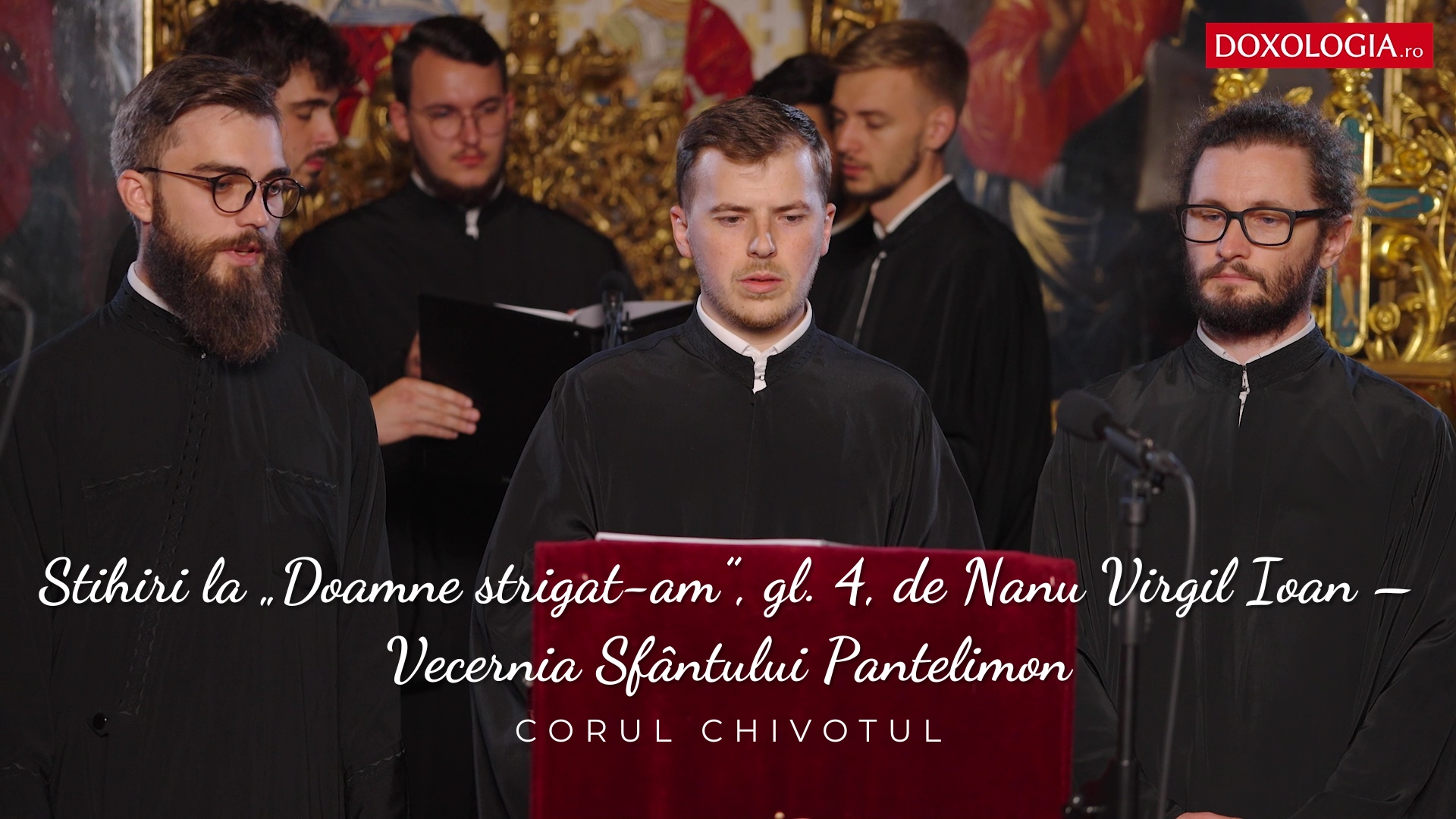 Stihiri la „Doamne strigat-am”, gl. 4, de Nanu Virgil Ioan – Vecernia Sfântului Pantelimon