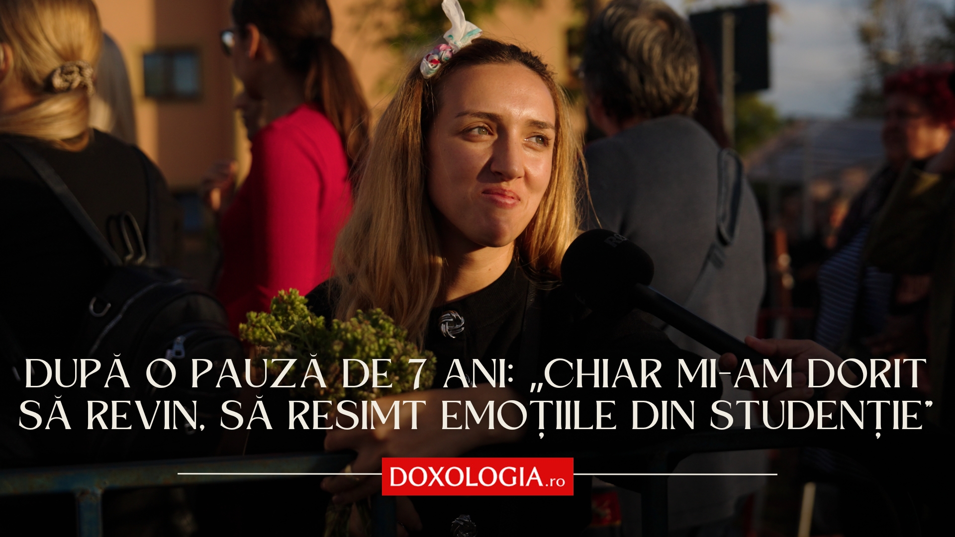 (Video) După o pauză de 7 ani: „Chiar mi-am dorit să revin, să resimt emoțiile din studenție”
