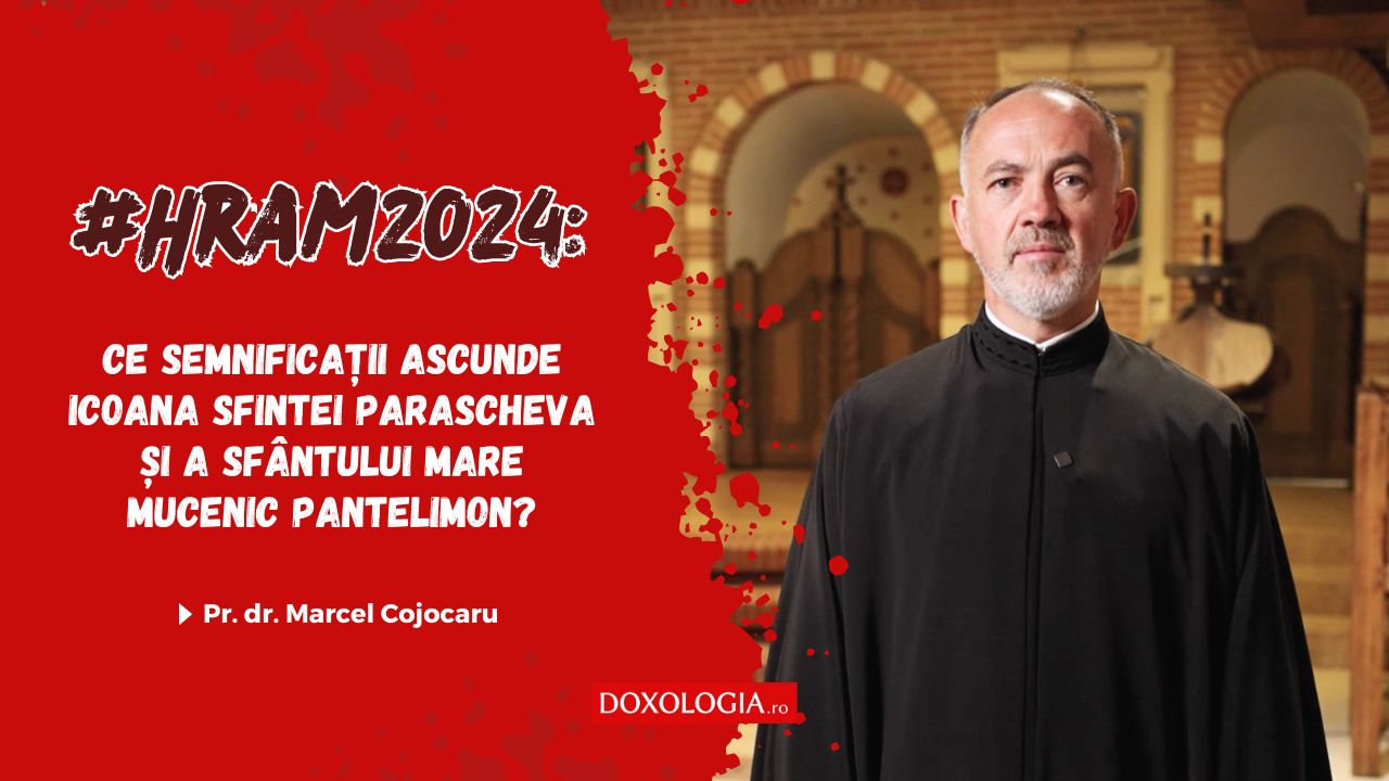 (Video) #Hram2024: Ce semnificații ascunde icoana Sfintei Parascheva și a Sfântului Mare Mucenic Pantelimon? (Video) #Hram2024: Ce semnificații ascunde icoana Sfintei Parascheva și a Sfântului Mare Mucenic Pantelimon?