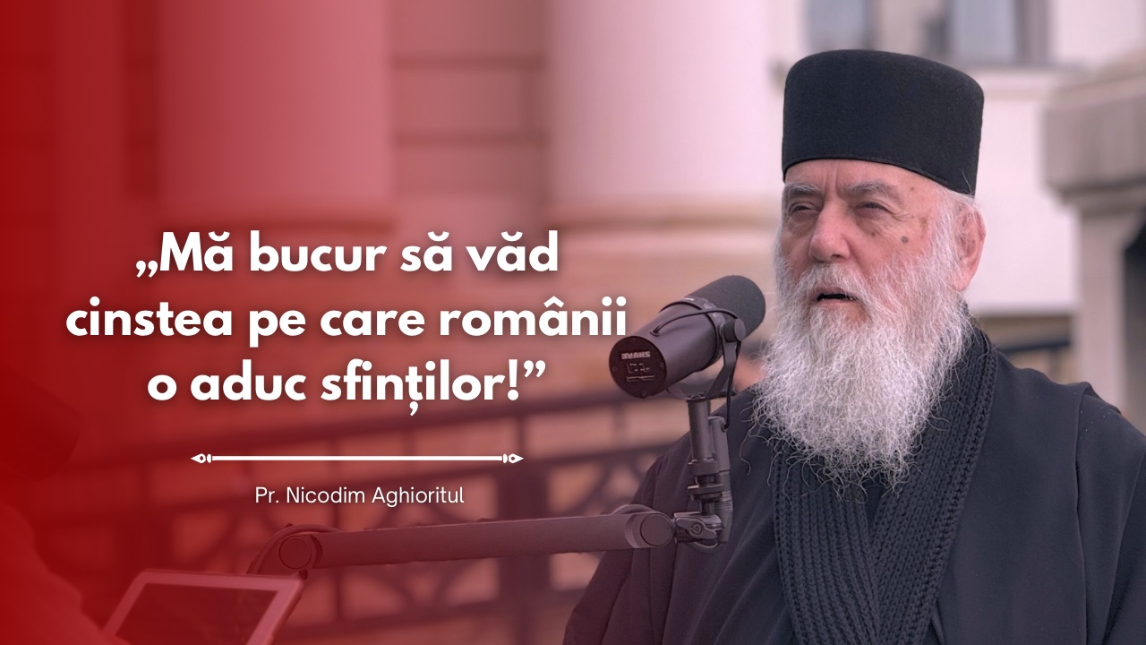 #PodcastdeHram cu Pr. Nicodim Aghioritul: „Mă bucur să văd cinstea pe care românii o aduc sfinților!”