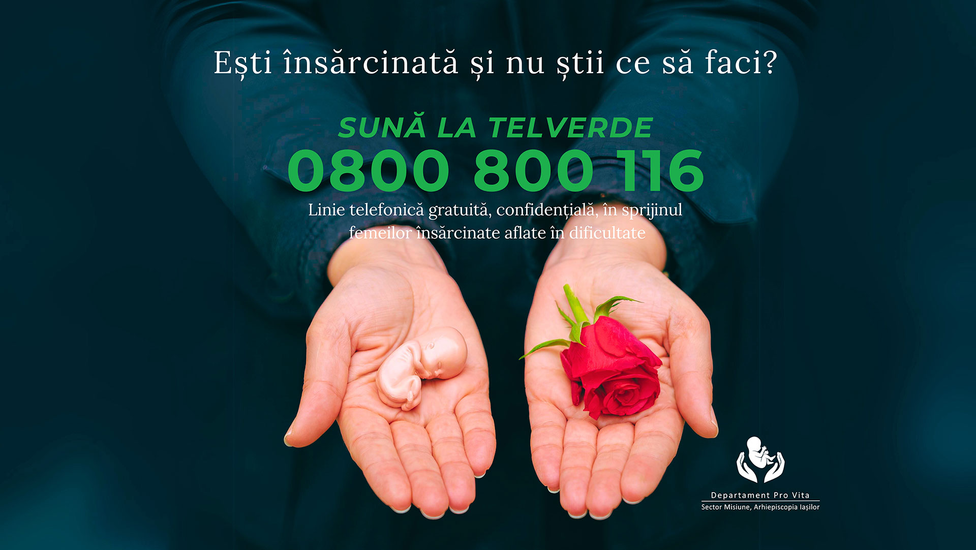 Sună la TELVERDE 0800 800 116, linie gratuită pentru consilierea femeilor în criză de sarcină! Salvează o viață!
