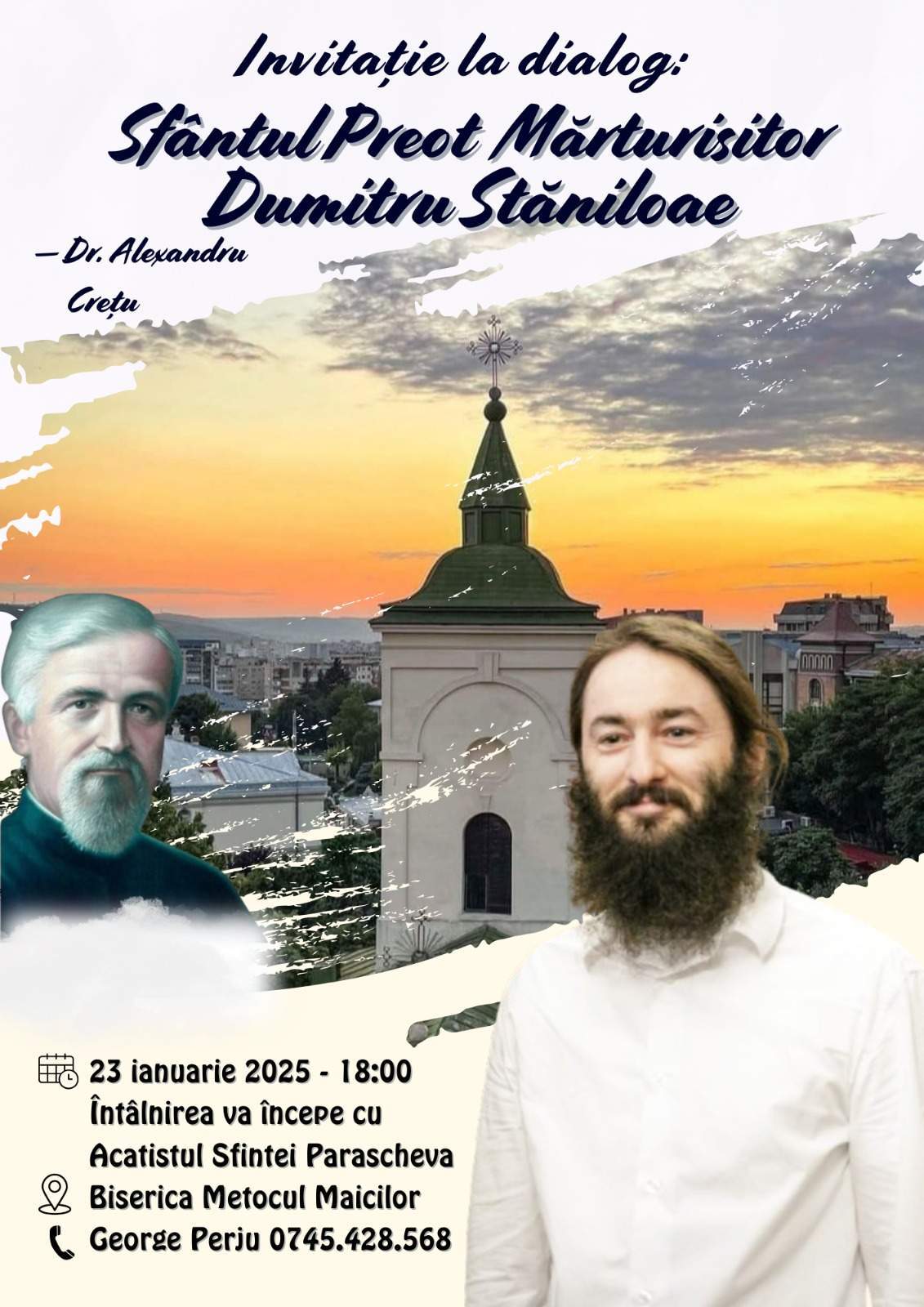 Conferința „Sfântul Preot Mărturisitor Dumitru Stăniloae” afis