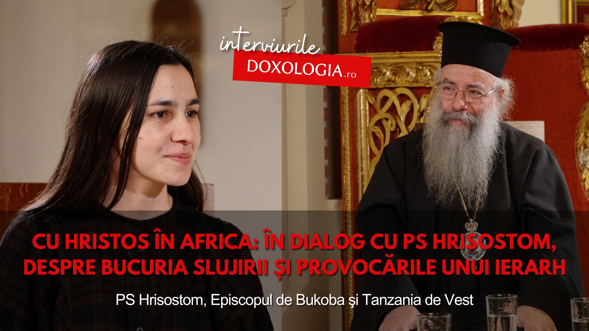 (Video) Cu Hristos în Africa: în dialog cu PS Hrisostom, despre bucuria slujirii și provocările unui ierarh