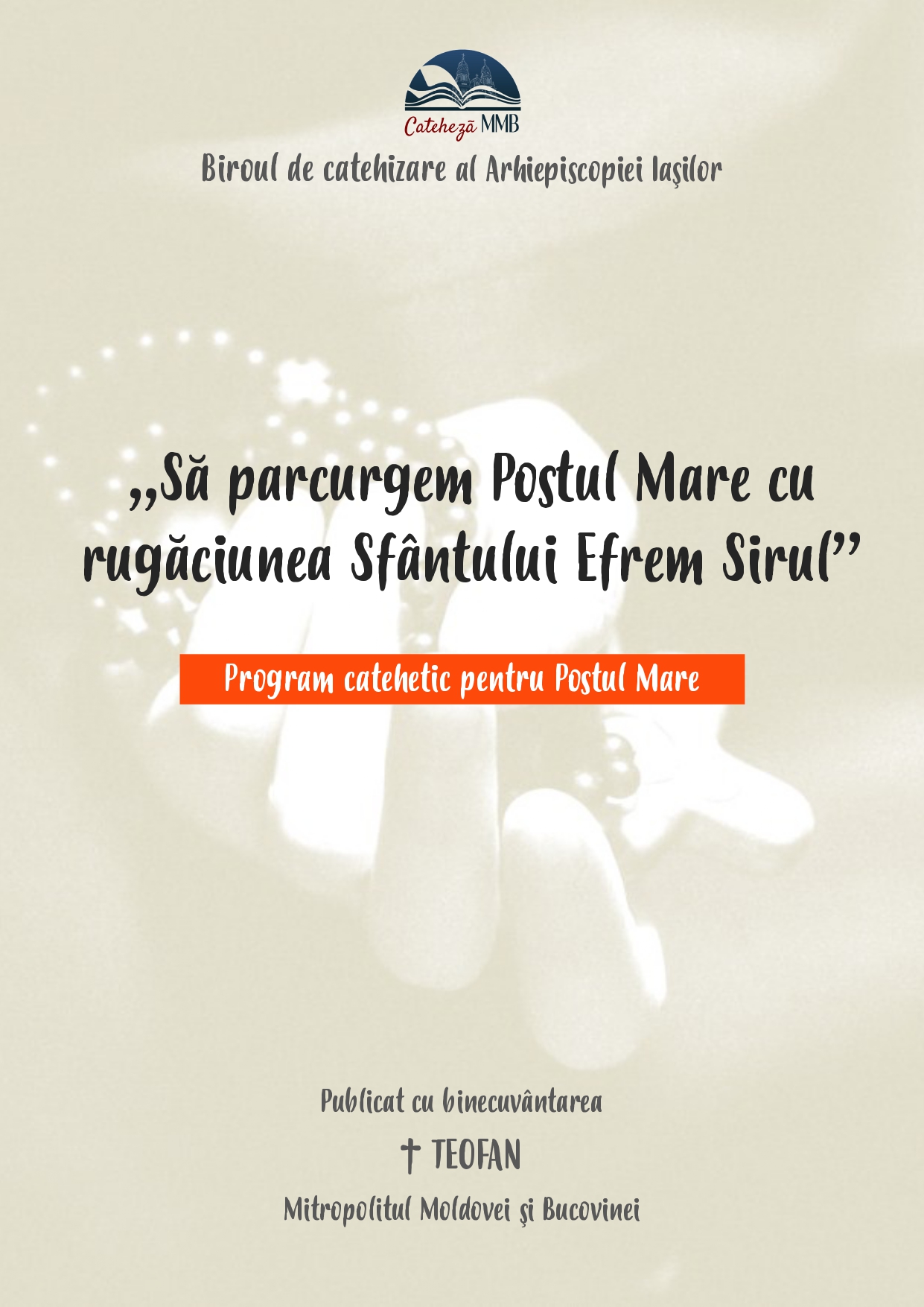 Ghid catehetic pentru clerici și profesori, în perioada Postului Mare