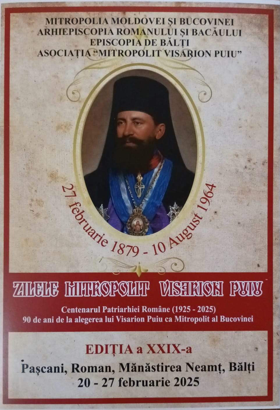 Zilele Mitropolit Visarion Puiu Evenimente care vor avea loc în Arhiepiscopia Iaşilor, în perioada 16–22 februarie 2025