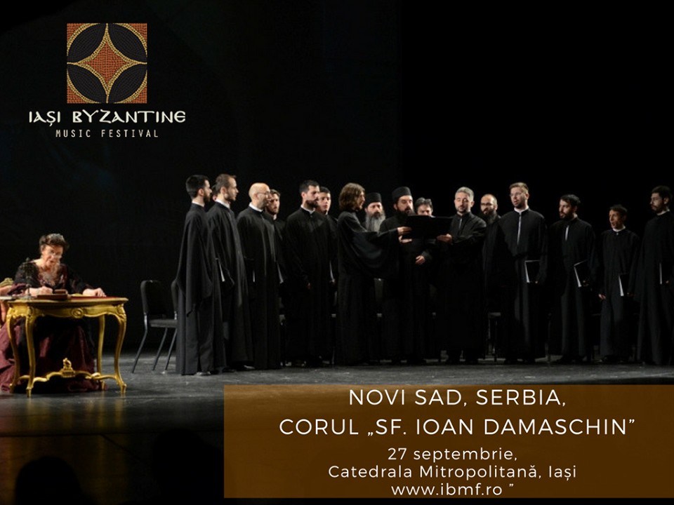 Invitați din Serbia la Festivalul de Muzică Bizantină de la Iași
