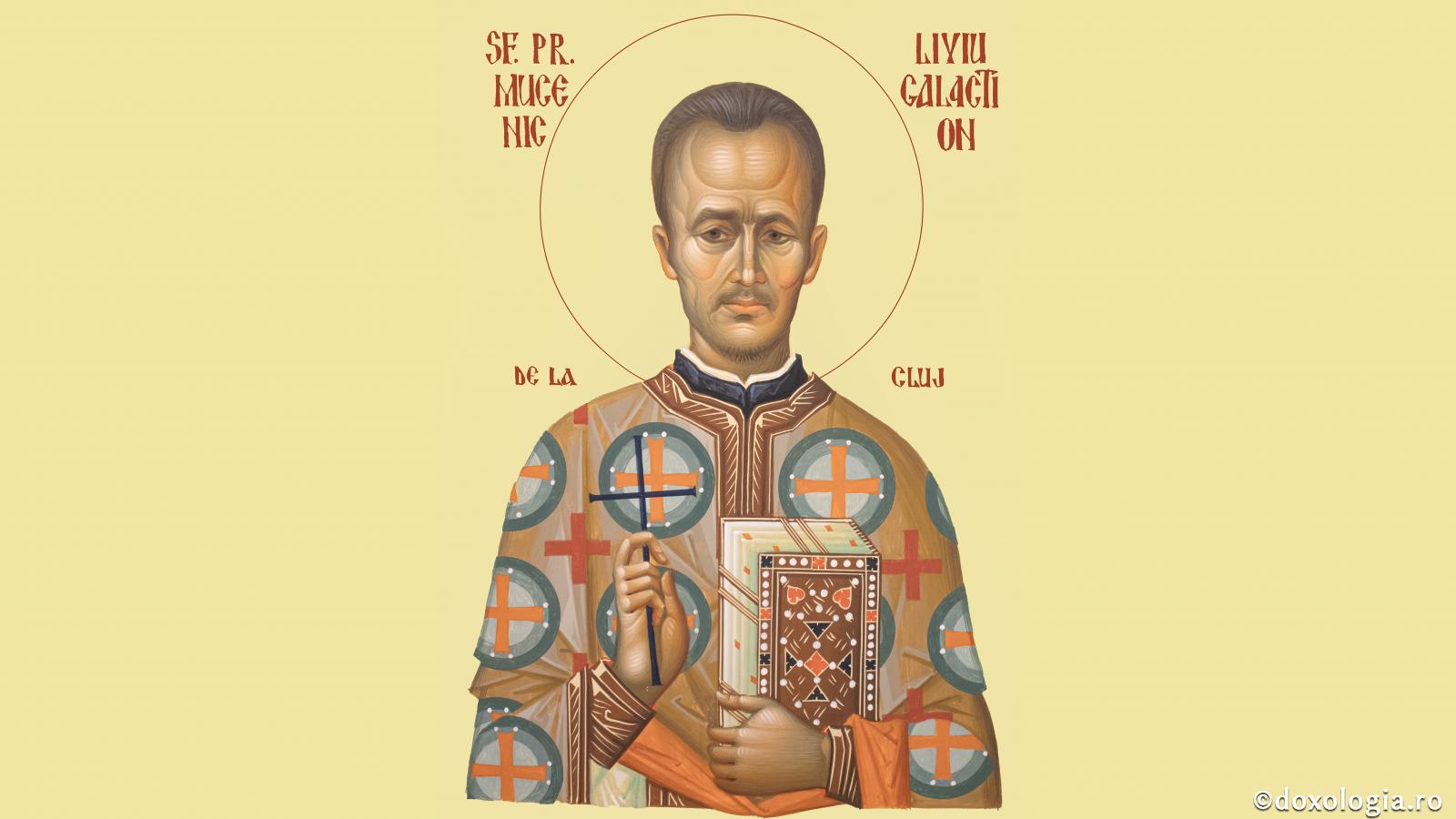 Sfântul Preot Mucenic Liviu Galaction de la Cluj