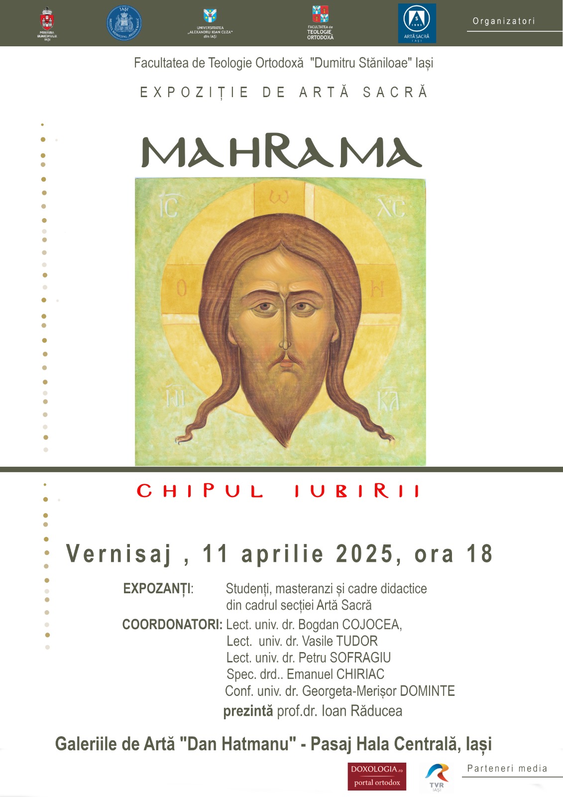 „Mahrama – Chipul Iubirii”: Artă sacră în prag de Înviere, la Iași „Mahrama – Chipul Iubirii”: Artă sacră în prag de Înviere, la Iași