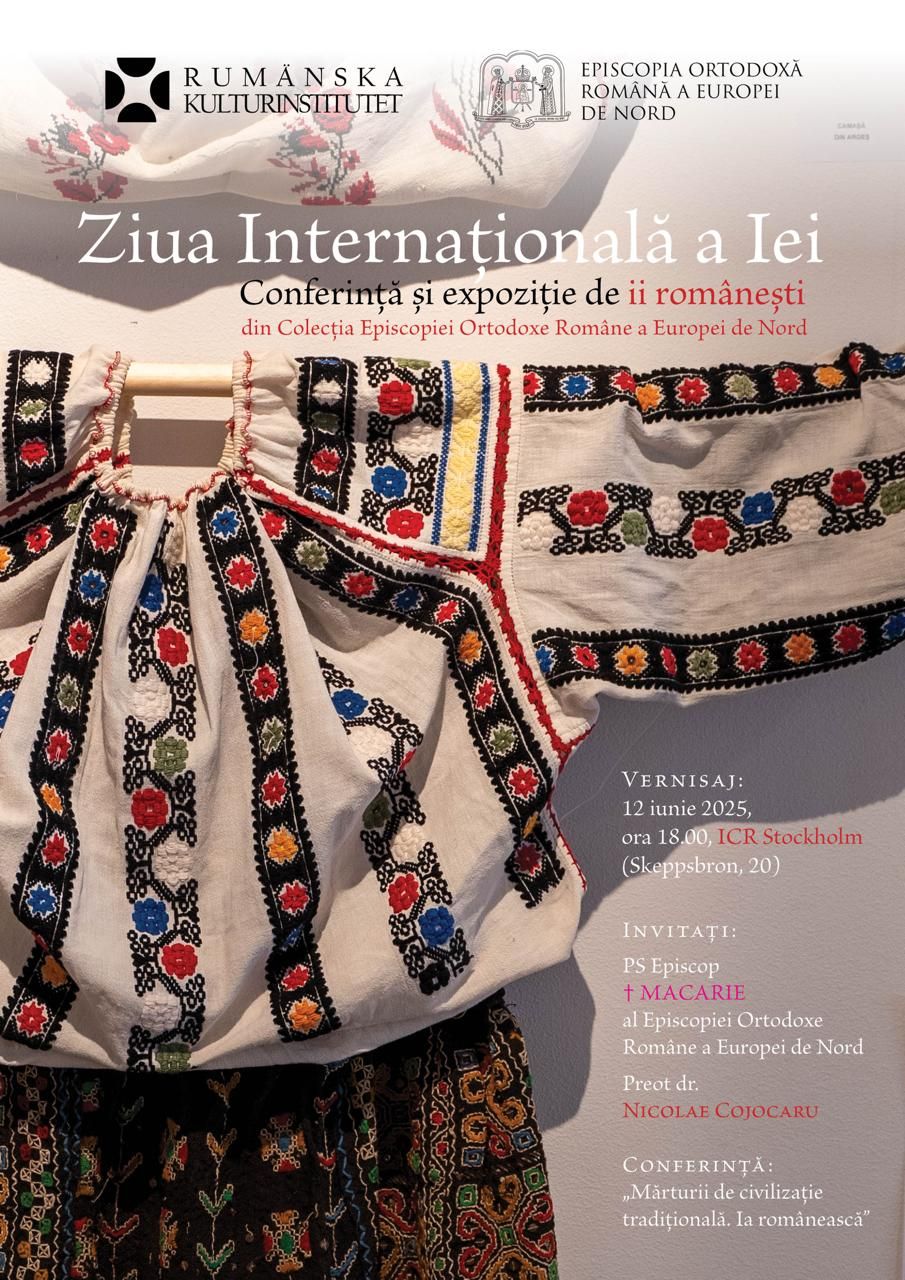 Ia românească, sărbătorită printr-o expoziție și o conferință la Stockholm Ia românească, sărbătorită printr-o expoziție și o conferință la Stockholm