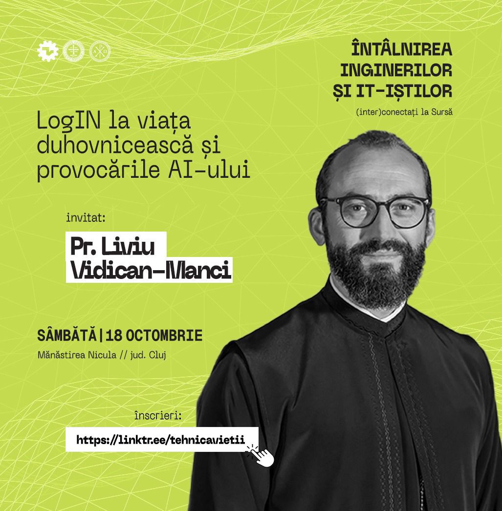 Întâlnirea inginerilor și IT-iștilor la Mănăstirea Nicula