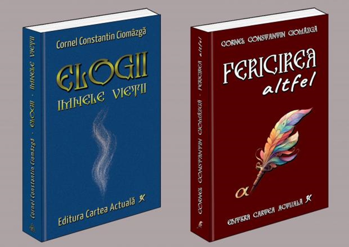 Cărțile momentului: „Fericirea altfel” și „Elogii – imnele vieții”