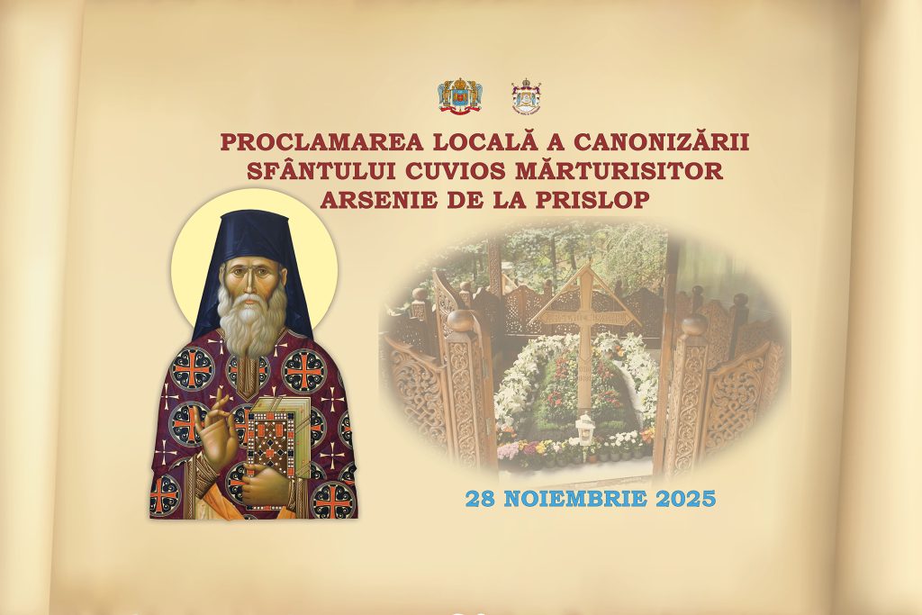 Proclamarea locală a canonizării Sfântului Arsenie de la Prislop – Programul evenimentelor