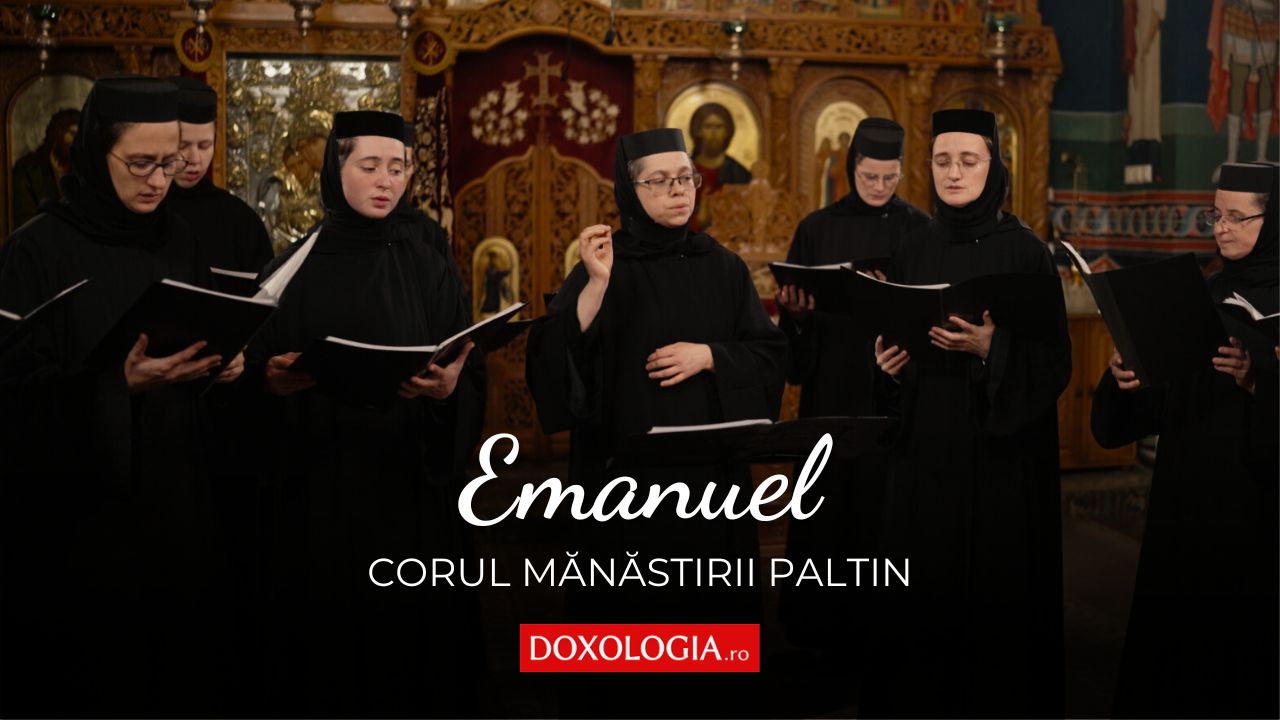 Corul maicilor de la Mănăstirea Paltin – Emanuel