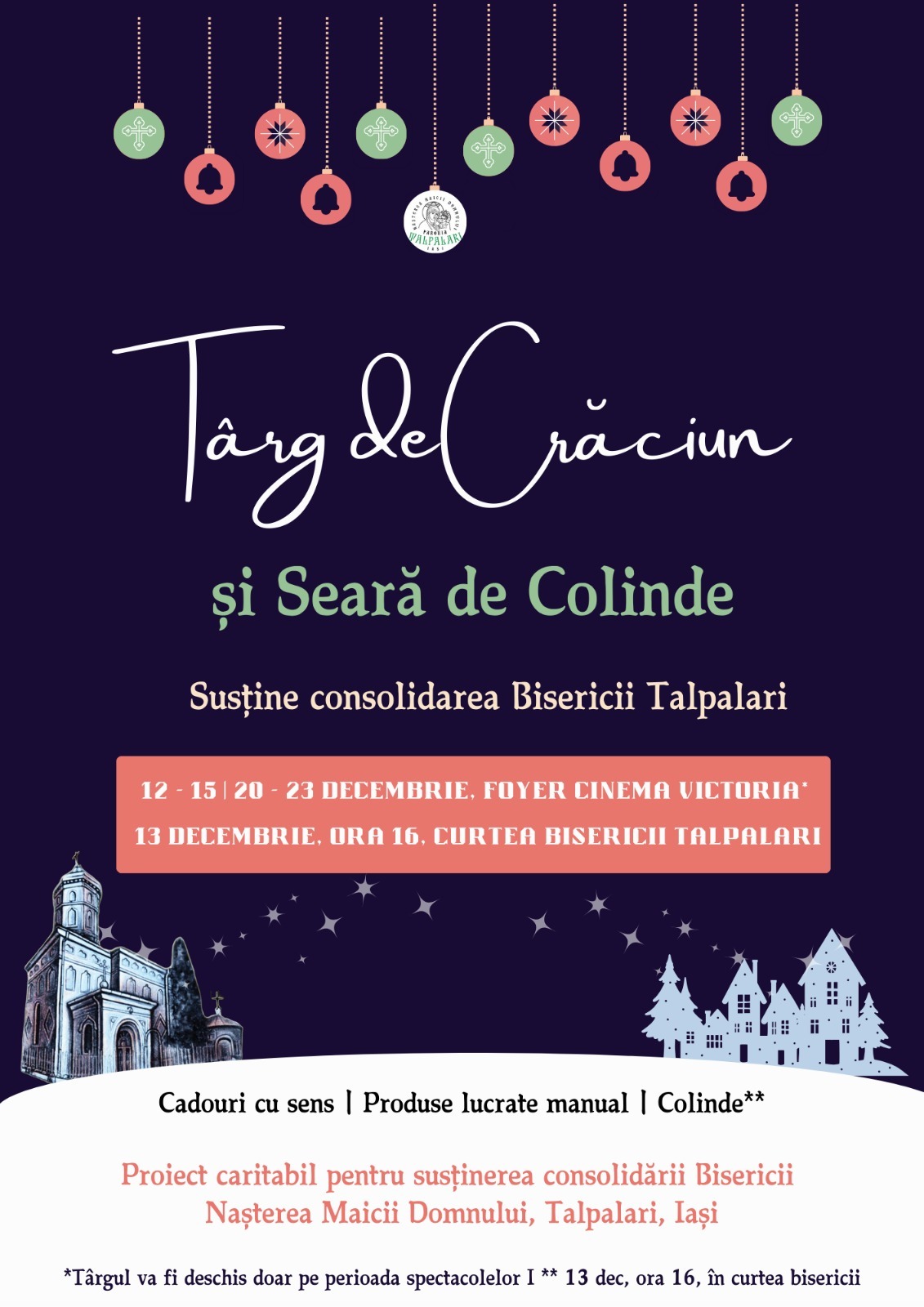 Târg de Crăciun pentru susținerea consolidării Bisericii Talpalari