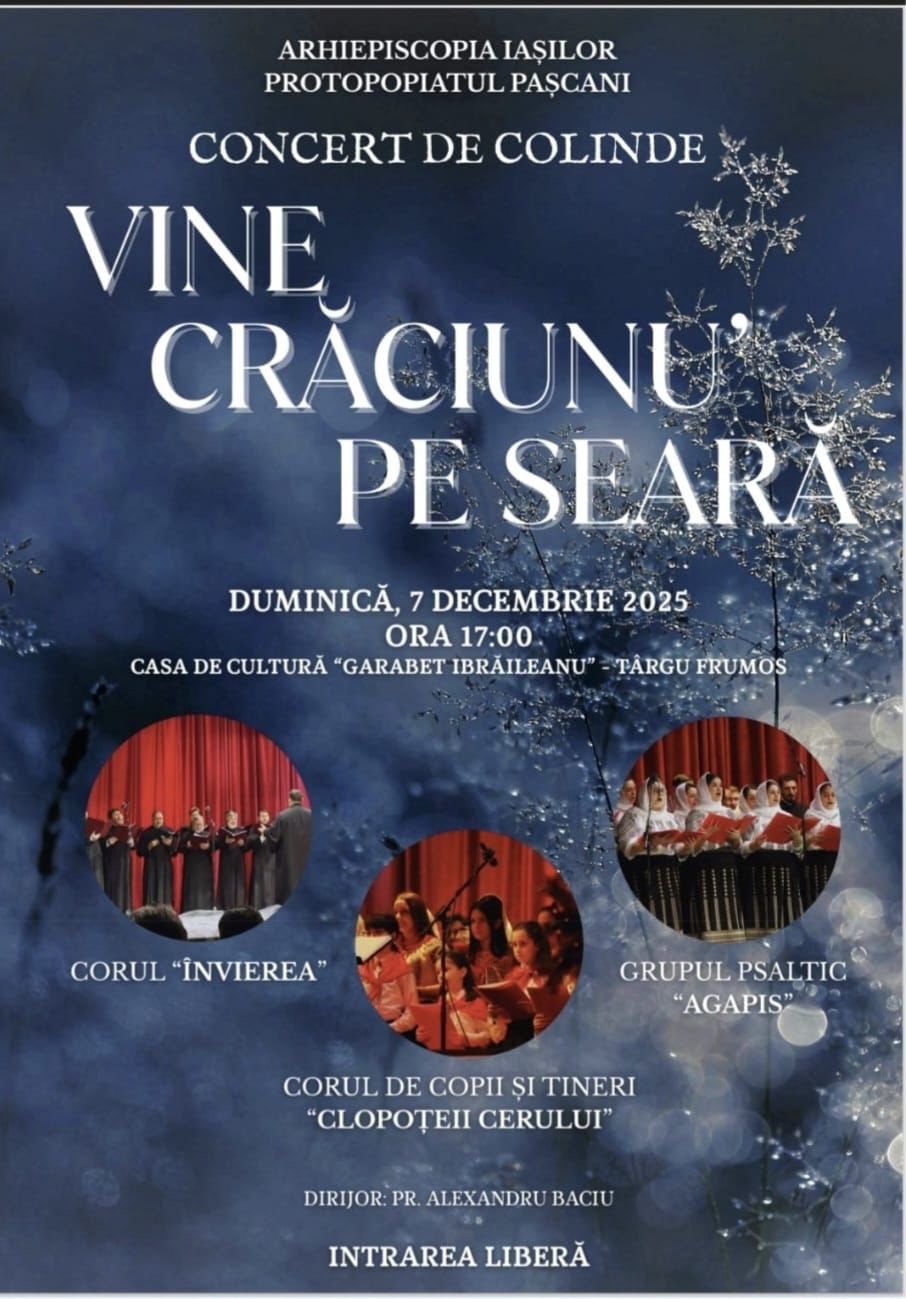 Evenimente care vor avea loc în Arhiepiscopia Iaşilor, în perioada 7-13 decembrie 2025