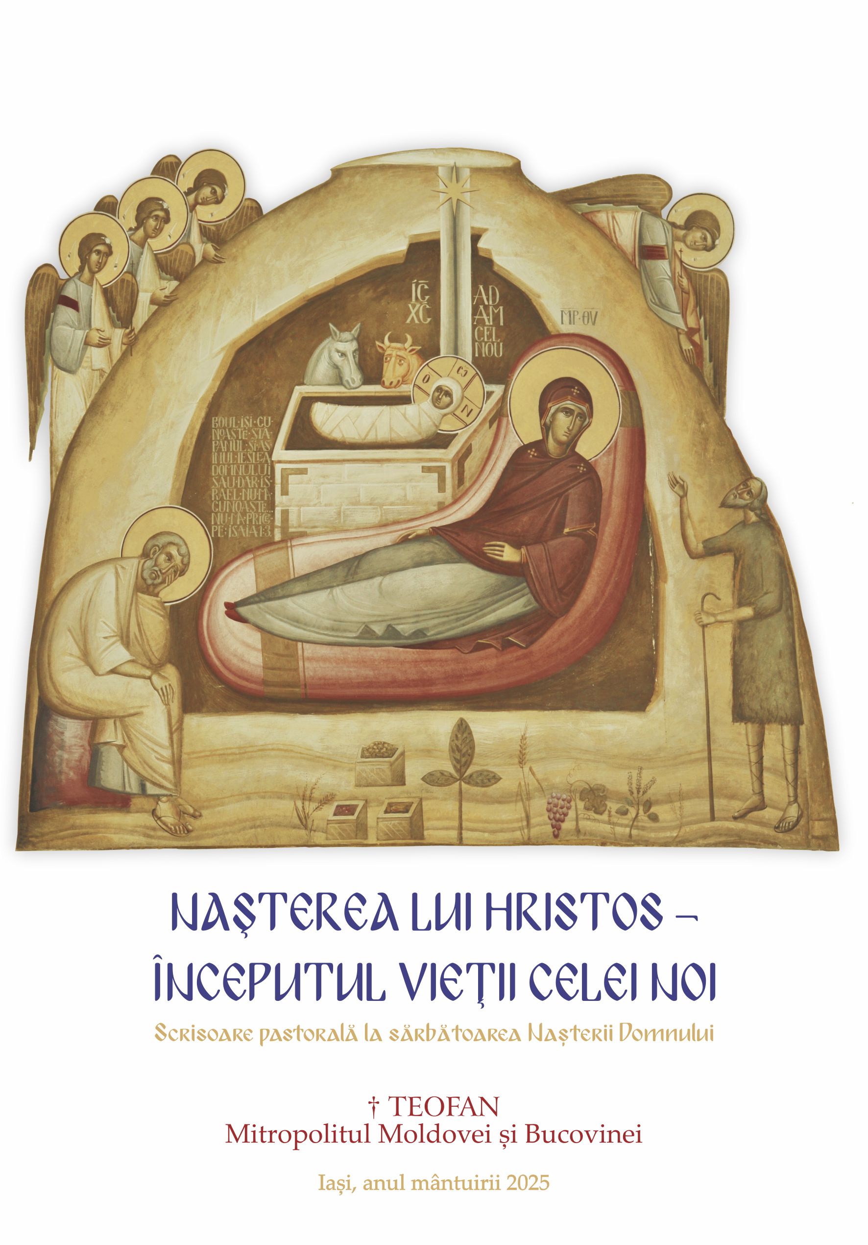IPS Teofan, Mitropolitul Moldovei și Bucovinei: Nașterea lui Hristos – începutul vieții celei noi (Scrisoare pastorală, 2025)