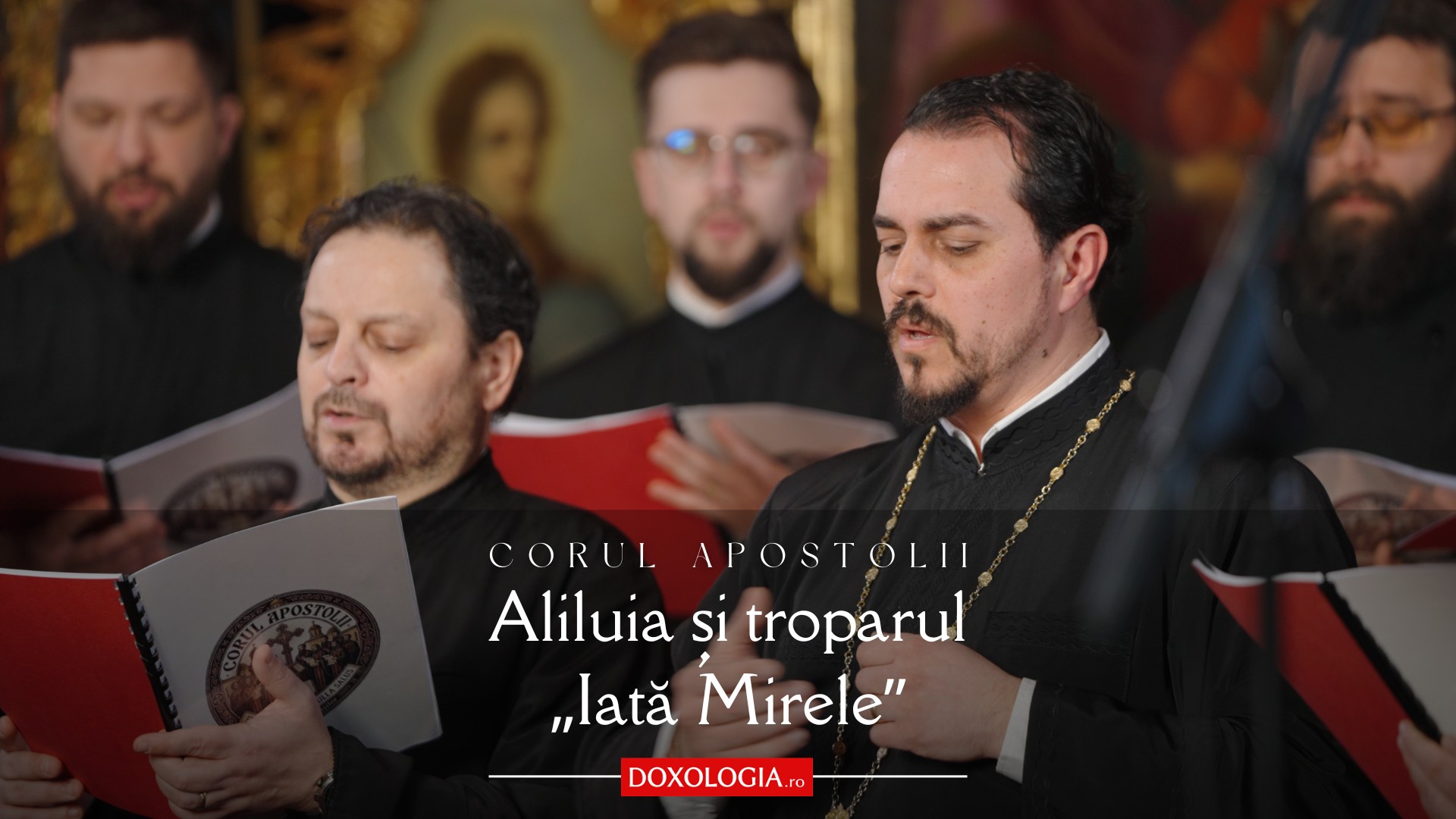 Corul „Apostolii” – Iată, Mirele vine în miezul nopții
