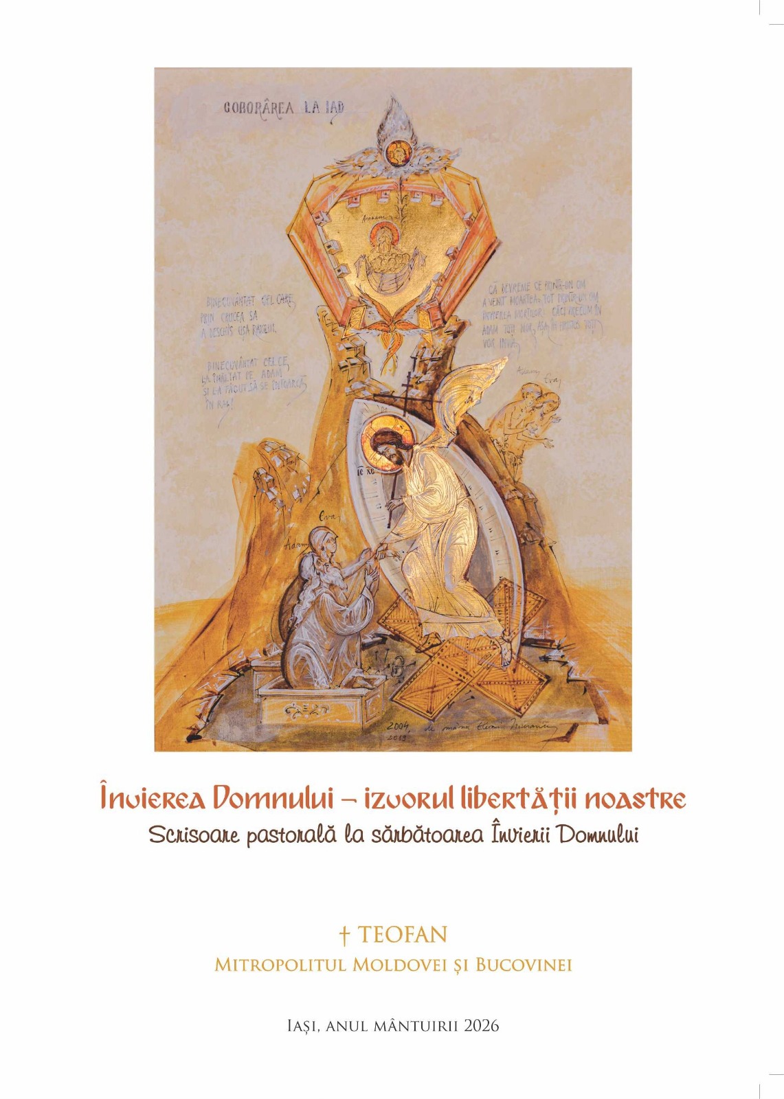 IPS Teofan, Mitropolitul Moldovei și Bucovinei: Învierea Domnului – Izvorul libertăţii noastre (Scrisoare pastorală, 2026)
