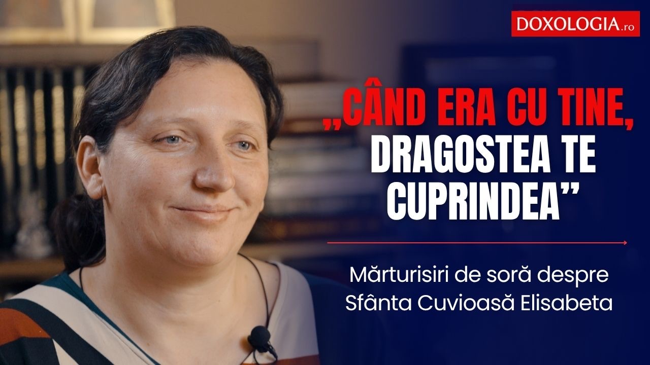 (Video) „Când era cu tine, dragostea te cuprindea” – mărturisiri de soră despre Sfânta Cuvioasă Elisabeta