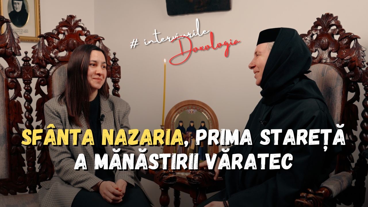 (Video) 117 ani de viață și o inimă închinată Domnului – Sfânta Nazaria, prima stareță a Mănăstirii Văratec