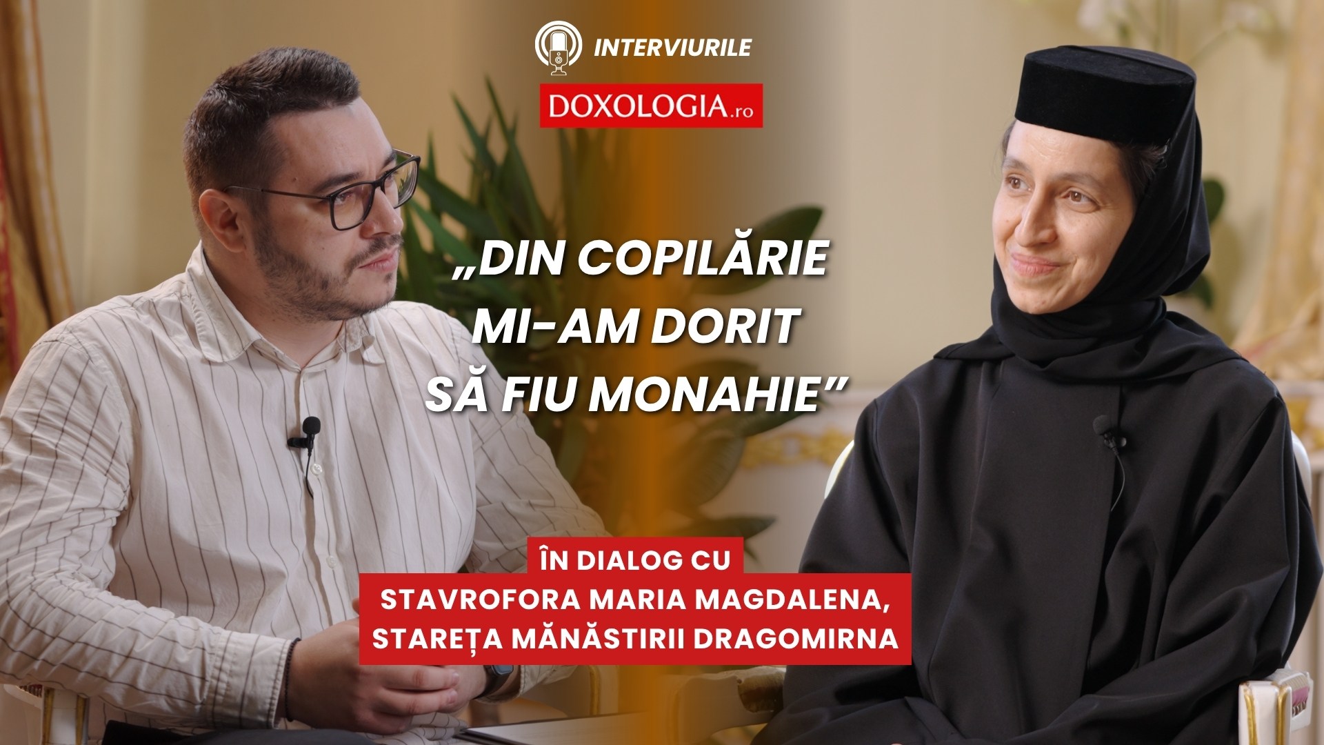 (Video) „Din copilărie mi-am dorit să fiu monahie” – Maica Maria Magdalena și povestea unei vocații