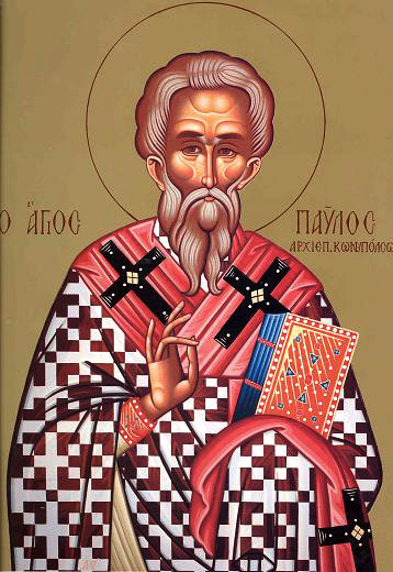 Sfântul Ierarh Pavel Mărturisitorul, Patriarhul Constantinopolului