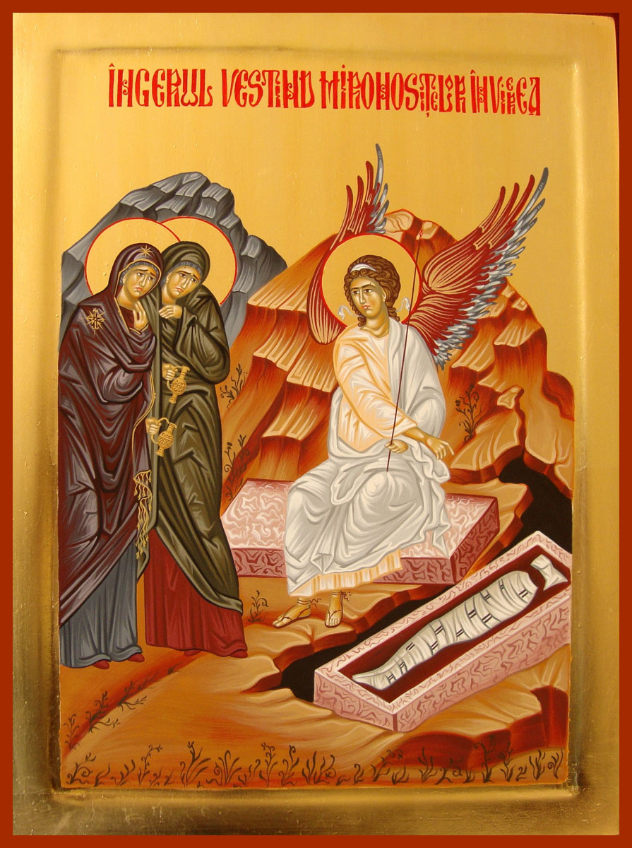 Îngerul vestind Învierea Mântuitorului femeilor mironosițe