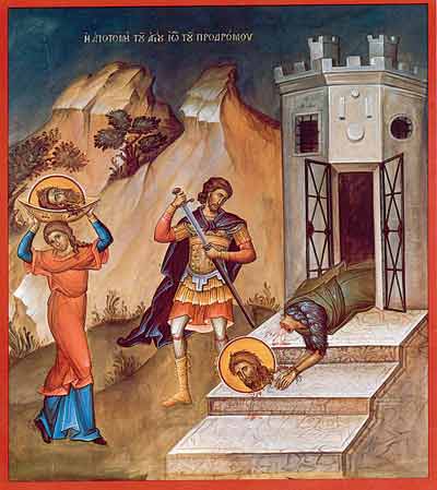 Tăierea Capului Sfântului Prooroc Ioan Botezătorul