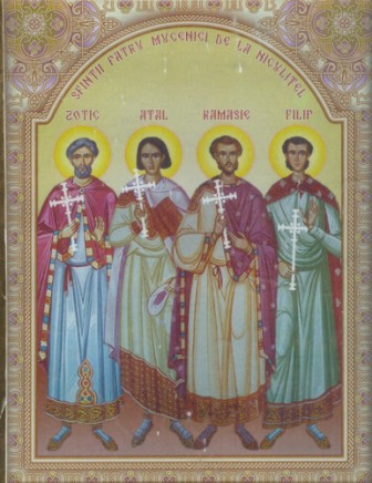 Sfinții Mucenici: Zotic, Atal, Camasie și Filip de la Niculițel