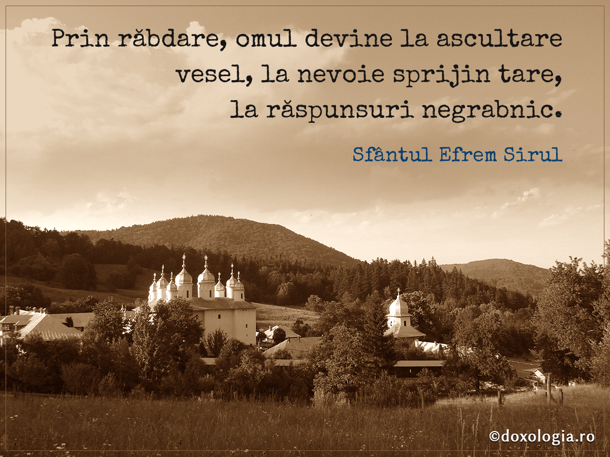 Prin răbdare, omul devine la ascultare vesel, la nevoie sprijin tare, la răspunsuri negrabnic