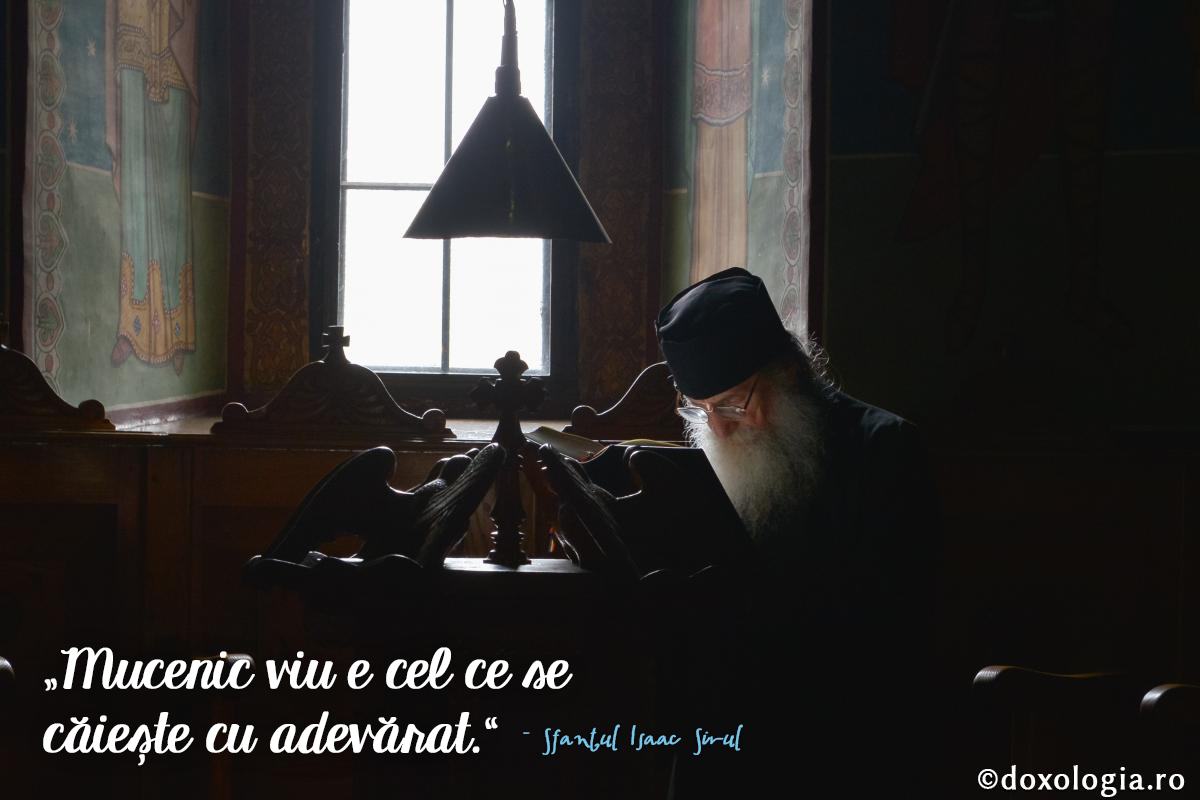 Mucenic viu e cel ce se căiește cu adevărat