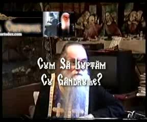 Pr. Arsenie Papacioc - Lupta cu gândurile