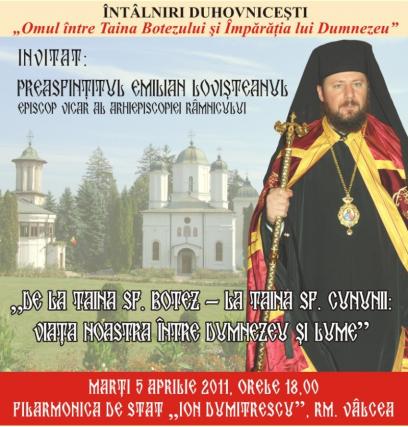 PS Emilian Lovișteanul va susține o conferință duhovnicească - marți, 5 aprilie