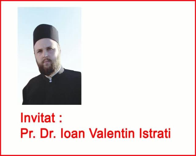 (Video) Pr. Ioan Valentin Istrati – „Incotro tinere?” (2)