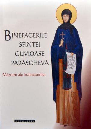 „Binefacerile Sfintei Cuvioase Parascheva“, o carte veşnic deschisă