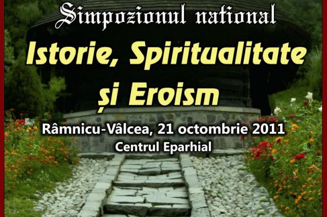 La Arhiepiscopia Râmnicului a început Simpozionul naţional „Istorie, spiritualitate şi eroism”