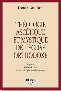 „Ascetica și mistica” Părintelui Stăniloae, în limba franceză