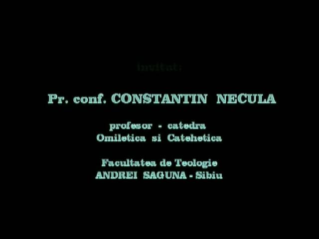 (Video) Pr. Constantin Necula – Cum Îl odihnim pe Domnul Hristos în sufletul nostru?