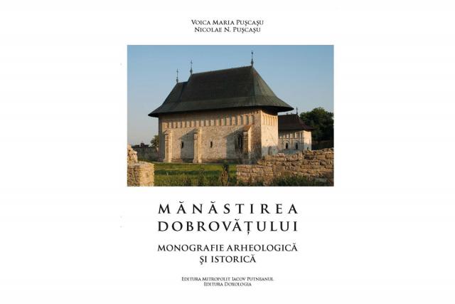 Mărturii ale primei cercetări arheologice din istoria Mănăstirii Dobrovăţ