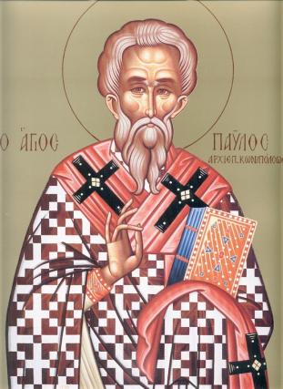 Viața Sfântului Ierarh Pavel Mărturisitorul, Patriarhul Constantinopolului