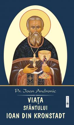 Viaţa Sfântului Ioan din Kronstadt
