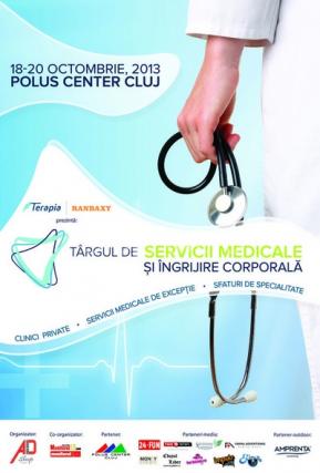 Prima ediţie a Târgului de Servicii Medicale și Îngrijire Corporală, la Cluj