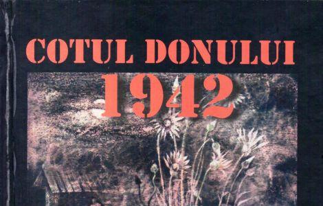 Lansare de carte la Sibiu: „Cotul Donului 1942: eroism, jertfă, trădare”