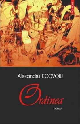&quot;Ordinea&quot; lui Alexandru Ecovoiu va apărea în Spania
