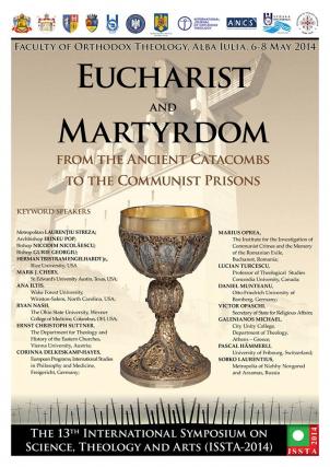Simpozionul teologic internaţional cu tema „Euharistie şi Martiriu – de la vechile catacombe la închisorile comuniste”
