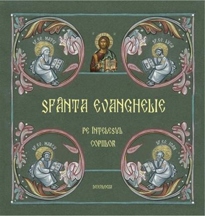 O carte eveniment la Editura DOXOLOGIA: Sfânta Evanghelie pe înțelesul copiilor în stil miniaturist